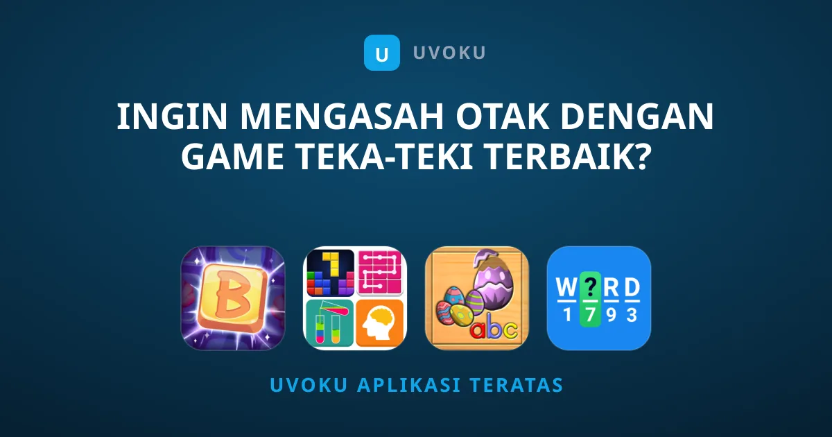 Ingin Mengasah Otak dengan Game Teka-Teki Terbaik?